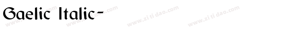 Gaelic Italic字体转换